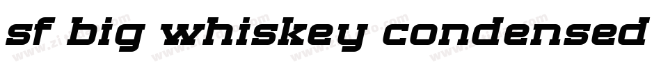 sf big whiskey condensed bold字体转换